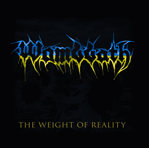 Wombbath : The Weight of Reality